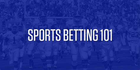 placing bets|Sports Betting 101 .